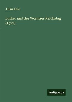 Cover Luther und der Wormser Reichstag (1521)