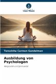 Ausbildung von Psychologen Ausbildung von Psychologen