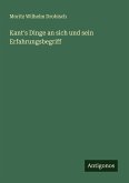 Kant's Dinge an sich und sein Erfahrungsbegriff