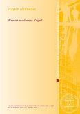 Was ist moderner Yoga? Was ist moderner Yoga?