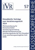 Düsseldorfer Vorträge zum Versicherungsrecht 2024 Düsseldorfer Vorträge zum Versicherungsrecht 2024