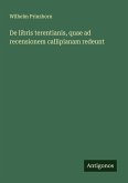 De libris terentianis, quae ad recensionem callipianam redeunt