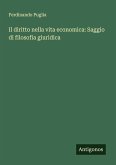 Il diritto nella vita economica: Saggio di filosofia giuridica