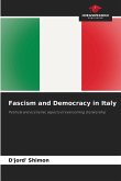 Fascism and Democracy in Italy Fascism and Democracy in Italy