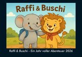 Raffi & Buschi - Ein Jahr voller Abenteuer 2026 Fotokalender DIN A5 Raffi & Buschi - Ein Jahr voller Abenteuer 2026 Fotokalender DIN A5