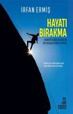 Hayati Birakma Hayati Birakma