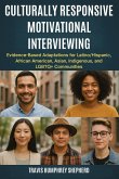 Culturally Responsive Motivational Interviewing