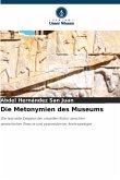 Die Metonymien des Museums Die Metonymien des Museums