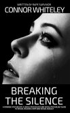 Breaking The Silence Breaking The Silence