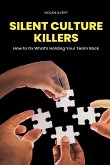 Silent Culture Killers Silent Culture Killers