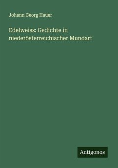 Cover Edelweiss: Gedichte in niederösterreichischer Mundart