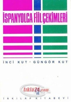 Ispanyolca Fiil Cekimleri - Kut, Inci Ispanyolca Fiil Cekimleri - Kut, Inci