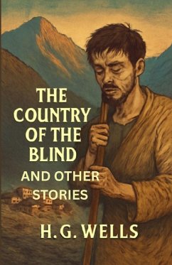 Cover The Country Of The Blind And Other Stories (Illustrated)