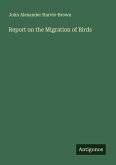 Report on the Migration of Birds