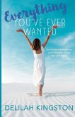 Everything You've Ever Wanted Everything You've Ever Wanted