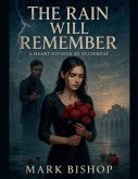 The Rain Will Remember
