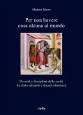 Per non havere cosa alcuna al mundo. Povertà e disciplina della carità fra stato sabaudo e ducato sforzesco