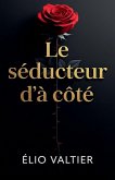 le séducteur d'à côté