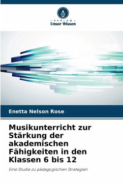 Cover Musikunterricht zur Stärkung der akademischen Fähigkeiten in den Klassen 6 bis 12