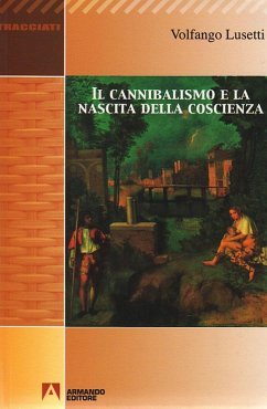 Cover Il cannibalismo e la nascita della coscienza