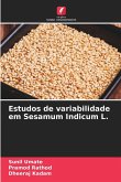 Estudos de variabilidade em Sesamum Indicum L. Estudos de variabilidade em Sesamum Indicum L.