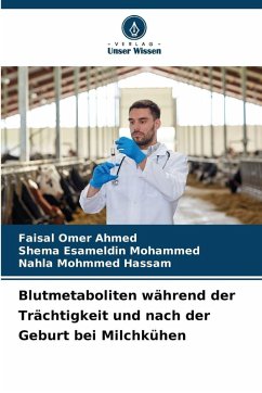 Cover Blutmetaboliten während der Trächtigkeit und nach der Geburt bei Milchkühen