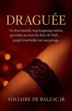 Draguée - de Balzac, Voltaire Jr