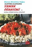 Alaturka-Alafranga Yemek Ögretimi ve Sofra Düzeni Sofra Görgüsü Alaturka-Alafranga Yemek Ögretimi ve Sofra Düzeni Sofra Görgüsü