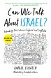 Can We Talk About Israel? (Revised and... - Bild 1