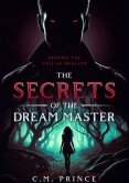 The Secrets of the Dream Master (eBook, ePUB)