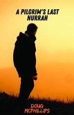 A Pilgrims Last Hurrah (eBook, ePUB)