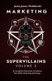 Marketing For Supervillains Volume 2 (eBook, ePUB)