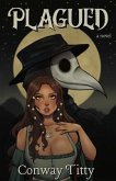 Plagued (eBook, ePUB)