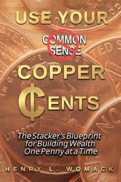 Cover Use Your Copper Cents (eBook, ePUB)