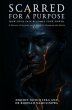 Scarred for a Purpose (eBook, ePUB) - Bild 1