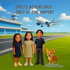 Oreo's Adventures (eBook, ePUB)