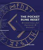 The Pocket Rune Reset Mindfulness for Business & Balance (eBook, ePUB)