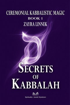 Cover Secrets of Kabbalah - Book 1 - Ceremonial Kabbalistic Magic (eBook, ePUB)