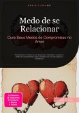 Medo de se Relacionar (eBook, ePUB)