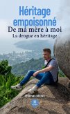 Héritage empoisonné (eBook, ePUB)