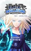 Black Oscillations - Tome 1 (eBook, ePUB)