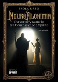 NeuroAlchimia (eBook, ePUB) NeuroAlchimia (eBook, ePUB)