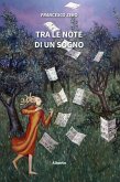 Tra le note di un sogno (eBook, ePUB)