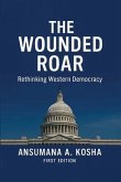 THE WOUNDED ROAR (eBook, ePUB) THE WOUNDED ROAR (eBook, ePUB)