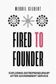Fired to Founder (eBook, ePUB) Fired to Founder (eBook, ePUB)