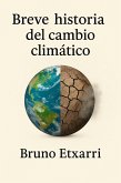 Breve historia del cambio climático (eBook, ePUB) Breve historia del cambio climático (eBook, ePUB)