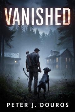 Vanished (eBook, ePUB) - Douros, Peter J.