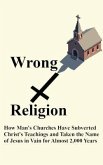 Wrong Religion (eBook, ePUB)