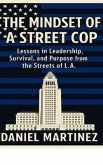 The Mindset of a Street Cop (eBook, ePUB)