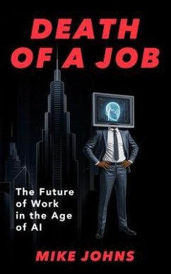Cover Death of a Job - The Future of Work in the Age of AI (eBook, ePUB)